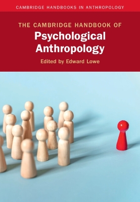 Cambridge Handbook of Psychological Anthropology
