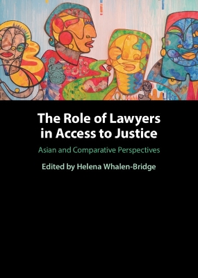 Role of Lawyers in Access to Justice: Asian and Comparative Perspectives