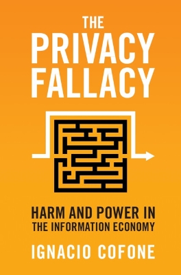 Privacy Fallacy: Harm and Power in the Information Economy