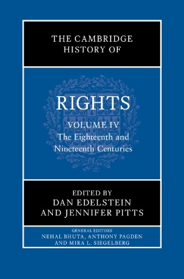 Cambridge History of Rights: Volume 4, The Eighteenth and Nineteenth Centuries