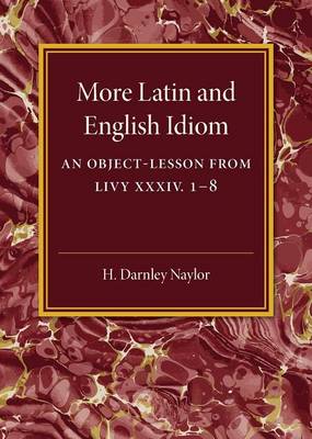 More Latin and English Idiom: An Object-Lesson from Livy XXXIV 18