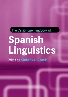 Cambridge Handbook of Spanish Linguistics