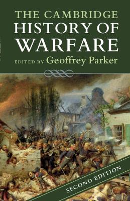 Cambridge History of Warfare 2nd Revised edition