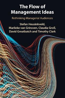 Flow of Management Ideas: Rethinking Managerial Audiences
