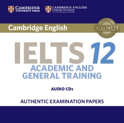 Cambridge IELTS 12 Academic & General Training Audio CDs (2)