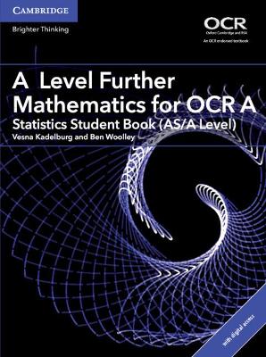 A Level Further Mathematics for OCR A Statistics Student Book (AS/A Level)  with Digital Access (2 Years)