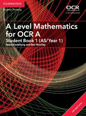 A Level Mathematics for OCR A Student Book 1 (AS/Year 1) with Digital Access  (2 Years)