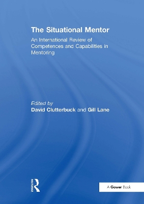 Situational Mentor: An International Review of Competences and Capabilities in Mentoring