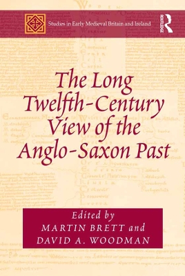 Long Twelfth-Century View of the Anglo-Saxon Past