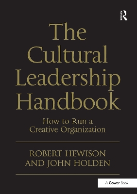 Cultural Leadership Handbook: How to Run a Creative Organization