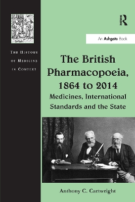 British Pharmacopoeia, 1864 to 2014: Medicines, International Standards and the State