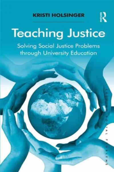Teaching Justice: Solving Social Justice Problems through University Education