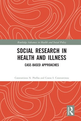 Social Research in Health and Illness: Case-Based Approaches