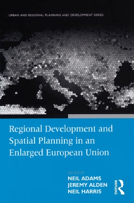 Regional Development and Spatial Planning in an Enlarged European Union