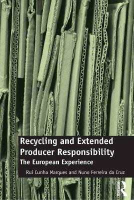 Recycling and Extended Producer Responsibility: The European Experience