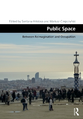 Public Space: Between Reimagination and Occupation