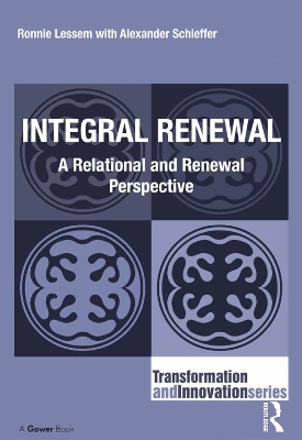 Integral Renewal: A Relational and Renewal Perspective