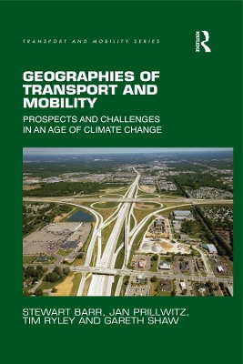 Geographies of Transport and Mobility: Prospects and Challenges in an Age of Climate Change