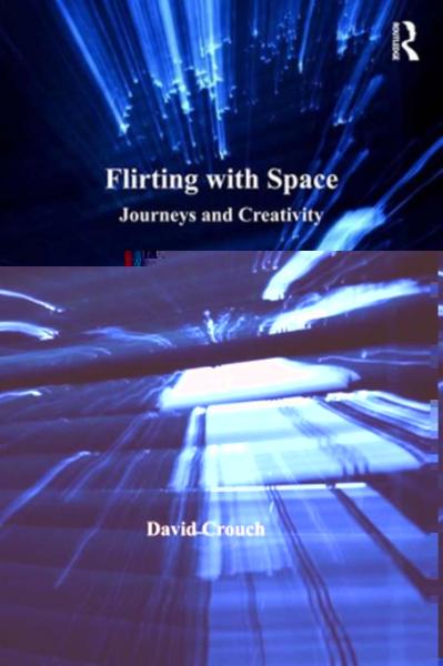 Flirting with Space: Journeys and Creativity