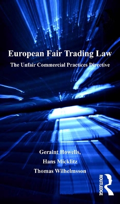 European Fair Trading Law: The Unfair Commercial Practices Directive