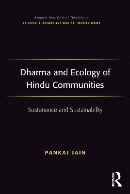 Dharma and Ecology of Hindu Communities: Sustenance and Sustainability