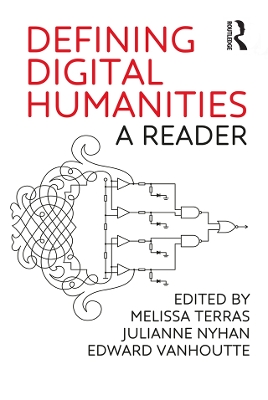 Defining Digital Humanities: A Reader