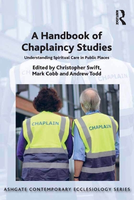 Handbook of Chaplaincy Studies: Understanding Spiritual Care in Public Places
