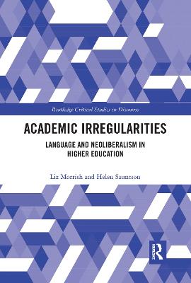 Academic Irregularities: Language and Neoliberalism in Higher Education