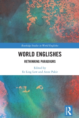 World Englishes: Rethinking Paradigms