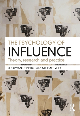 Psychology of Influence: Theory, research and practice
