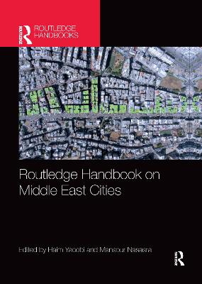 Routledge Handbook on Middle East Cities