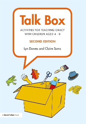 Talk Box: Activities for Teaching Oracy with Children aged 4-8