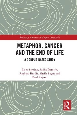 Metaphor, Cancer and the End of Life: A Corpus-Based Study
