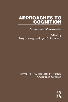Approaches to Cognition: Contrasts and Controversies