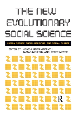 New Evolutionary Social Science: Human Nature, Social Behavior, and Social Change