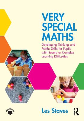 Very Special Maths: Developing thinking and maths skills for pupils with severe or complex learning difficulties