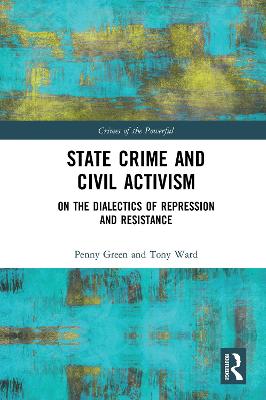 State Crime and Civil Activism: On the Dialectics of Repression and Resistance
