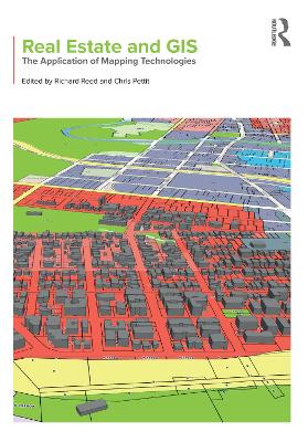 Real Estate and GIS: The Application of Mapping Technologies