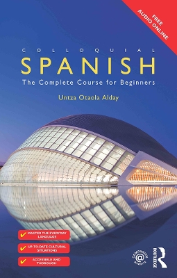 Colloquial Spanish: The Complete Course for Beginners