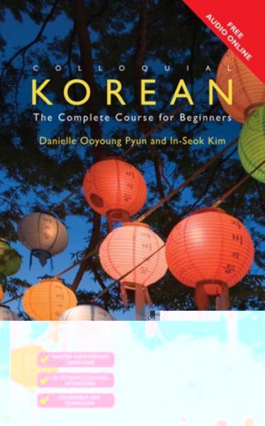 Colloquial Korean: The Complete Course for Beginners