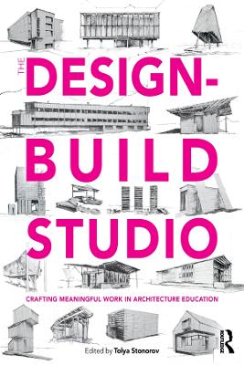 Design-Build Studio: Crafting Meaningful Work in Architecture Education