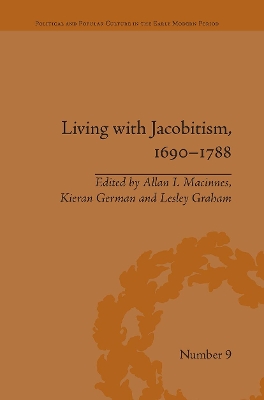 Living with Jacobitism, 1690,1788: The Three Kingdoms and Beyond
