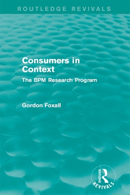 Consumers in Context: The BPM Research Program