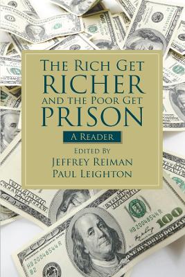 Rich Get Richer and the Poor Get Prison: A Reader (2-downloads)