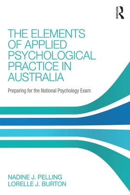 Elements of Applied Psychological Practice in Australia: Preparing for the National Psychology Examination