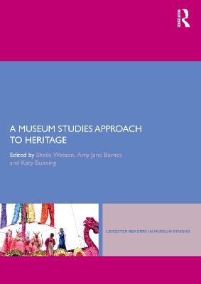 Museum Studies Approach to Heritage