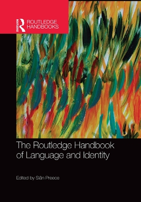 Routledge Handbook of Language and Identity