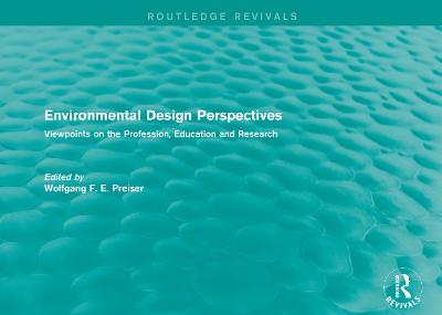 Environmental Design Perspectives: Viewpoints on the Profession, Education and Research