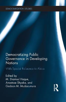 Democratizing Public Governance in Developing Nations: With Special Reference to Africa