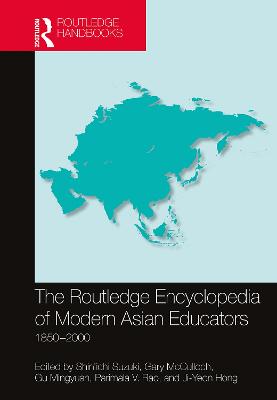 Routledge Encyclopedia of Modern Asian Educators: 1850-2000